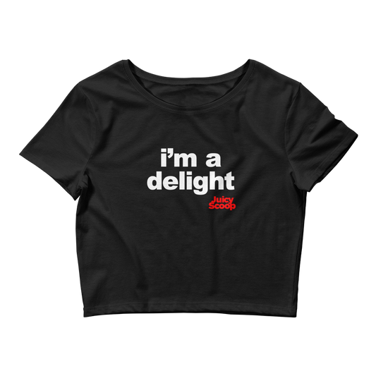 "i'm a delight" Women’s Crop Tee