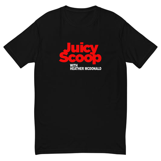 Juicy Scoop with Heather McDonald Fitted Men's Short Sleeve T-shirt