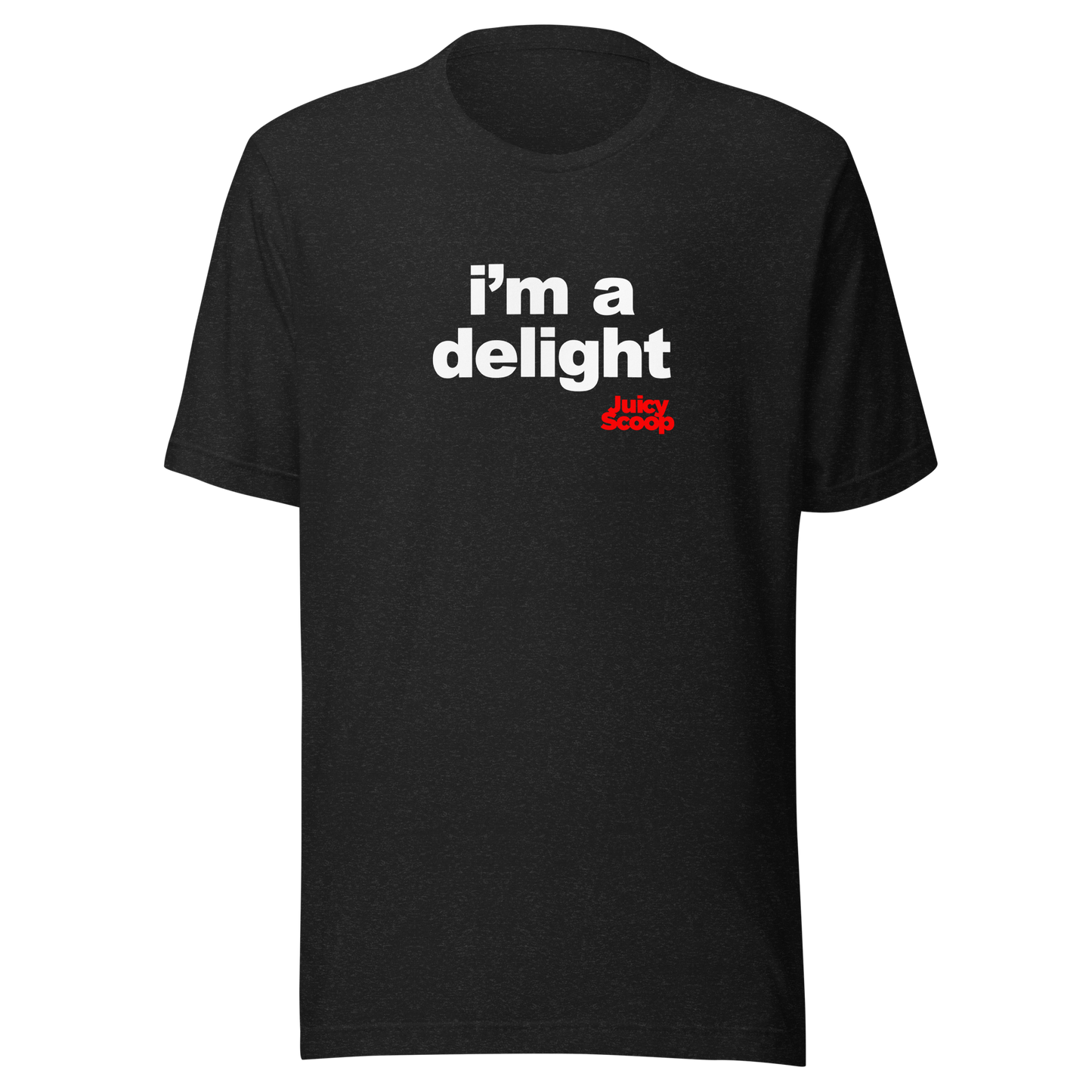 "i'm a delight" Unisex T-Shirt