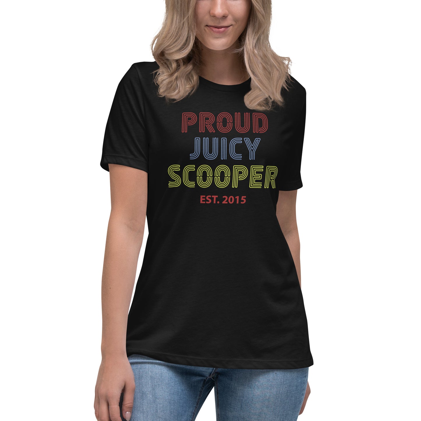 Proud Juicy Scooper Women's Relaxed T-Shirt